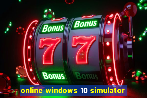 online windows 10 simulator